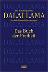 Das Buch der Freiheit: Die Autobiographie des Friedensnobelpreisträgers