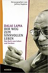 Der Weg zum sinnvollen Leben: Das Buch vom Leben und Sterben