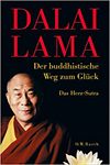 Der buddhistische Weg zum Glück: Das Herz-Sutra