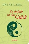 So einfach ist das Glück 