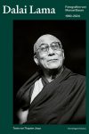 Dalai Lama. Fotografien von Manuel Bauer. 1990–2024