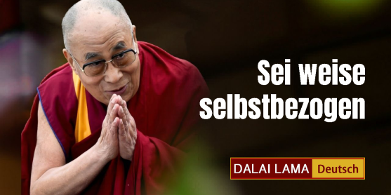 Sei weise selbstbezogen
