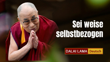 Sei weise selbstbezogen