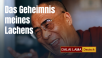 Das Geheimnis meines Lachens